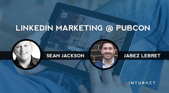 Linkedin Marketing from Pubcon
