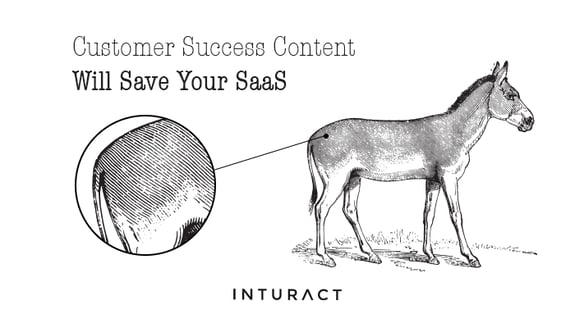 Customer-Success-Content-Will-Save-Your-SaaS-Blog-IMG.png