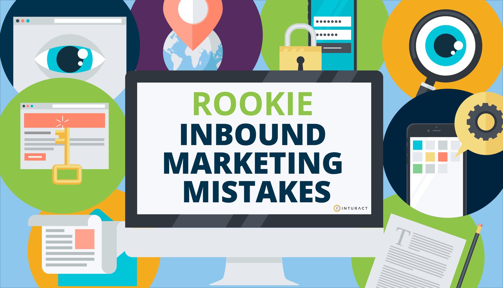 Rookie Inbound Marketing Mistakes