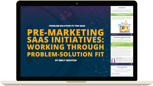 Pre-Marketing_SaaS_Initiatives-_Working_Through_Problem-Solution_Fit-comp.png Pre-Marketing_SaaS_Initiatives-_Working_Through_Problem-Solution_Fit-comp.png