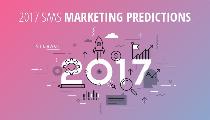 2017 SaaS Marketing Predictions