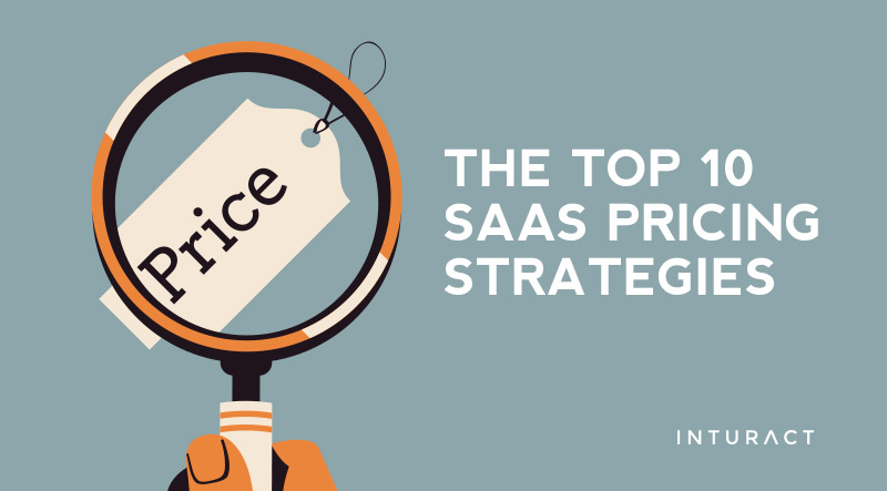 the top 10 saas pricing strategies saas pricing models